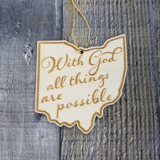 Ohio Wood Ornament - OH State Shape with State Motto - Handmade Wood Ornament Made in USA Christmas Decor