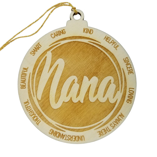 Nana Christmas Ornament - Character Traits - Handmade Wood Ornament - Gift for Nana - Nana Gift - Kind Helpful Caring 3.5"