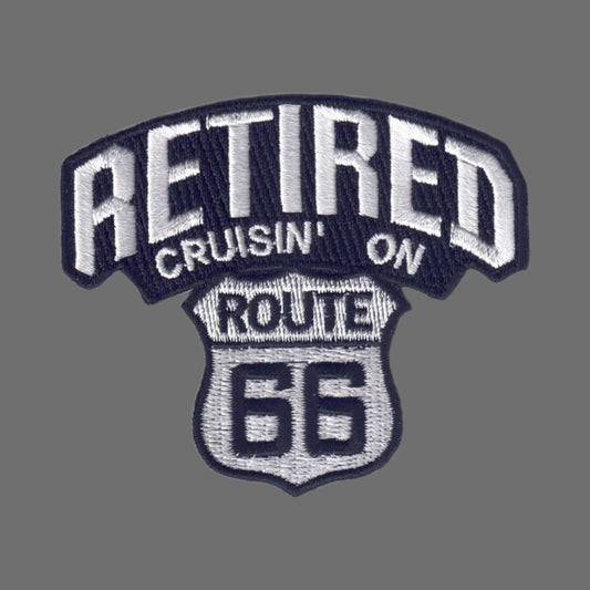 RETIRED CRUISIN' ON ROUTE 66 Souvenir Embroidered Iron On Patch - 6895
