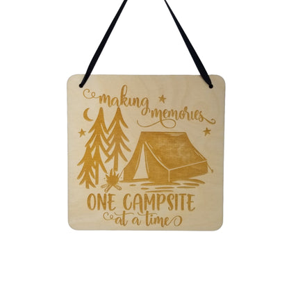 Camping Sign - Making Memories One Campsite At a Time Hanging Wall Sign - Office Sign - Wood Sign Engraved Gift