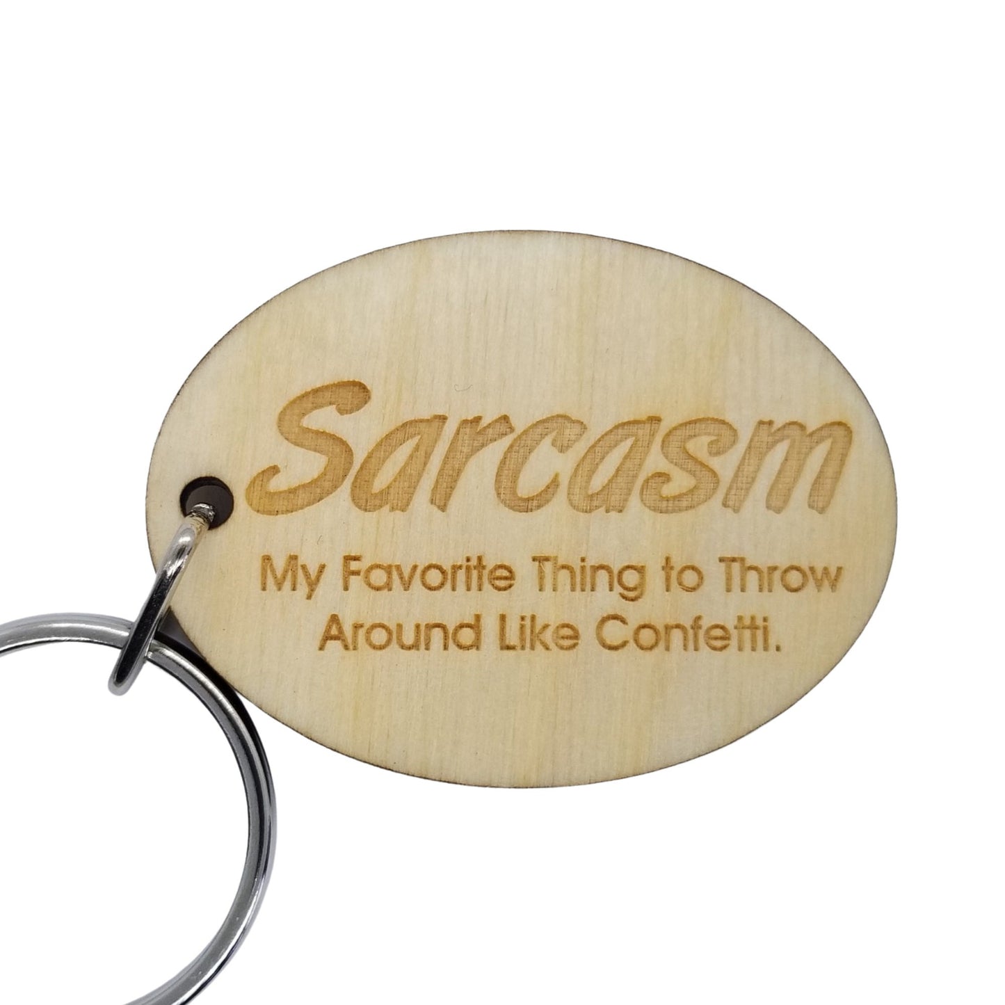 Sarcastic Funny Wood Keychain Sarcasm My Favorite Thing To Throw Around KeyRing Gift - Key Chain Key Tag Key - Funny Gift - Add On Gift